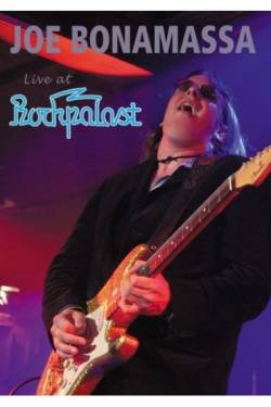Joe Bonamassa : Live At The Rockaplast